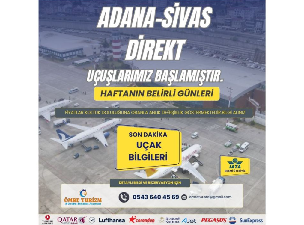 ADANA-SİVAS DİREKT UÇUŞLARIMIZ BAŞLAMIŞTIR.>
