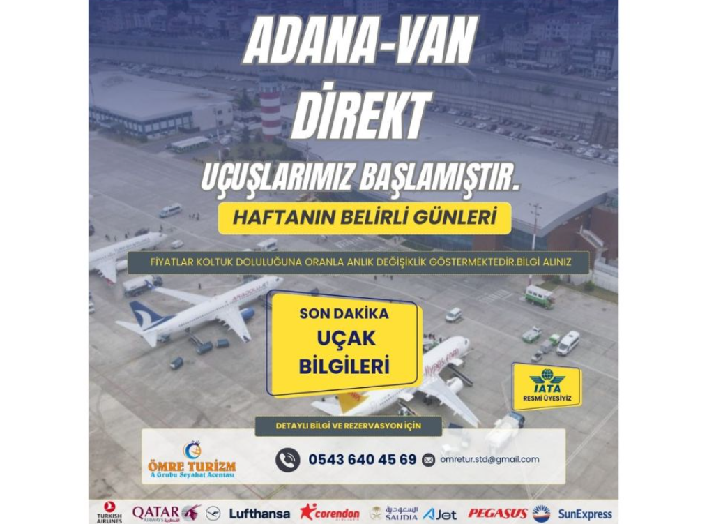 ADANA-VAN DİREKT UÇUŞLARIMIZ BAŞLAMIŞTIR.>